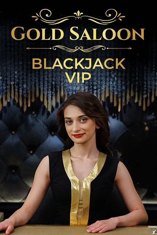 Gold Saloon - Blackjack VIP